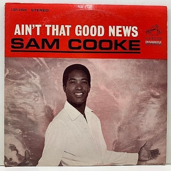 レコードメイン画像：激レア!良好! US 完全オリジナル 太字DYNAGROOVE H&L有り SAM COOKE Ain't That Good News (RCA Victor LSP-2899) 生前最後のアルバム