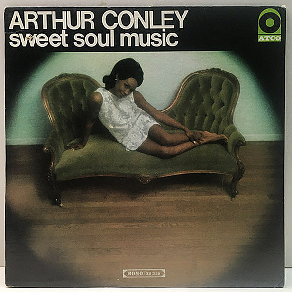 レコードメイン画像：MONO 初版 3色ラベル USオリジナル ARTHUR CONLEY Sweet Soul Music ('67 ATCO 33-215) Otis Redding Prod. サザンソウル傑作