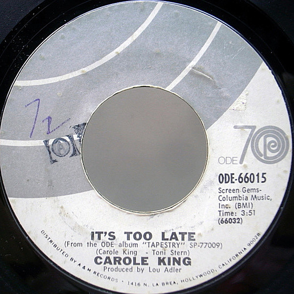 レコードメイン画像：初版 70付きラベル USオリジナル CAROLE KING It's Too Late／I Feel The Earth Move ('71 Ode) 7インチ EP 45RPM.
