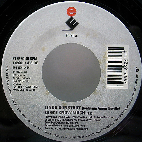 レコードメイン画像：【AARON NEVILLとのデュエット名曲】45回転 7インチ US Orig. LINDA RONSTADT Don't Know Much / Cry Like A Rainstorm ('89 Elektra)