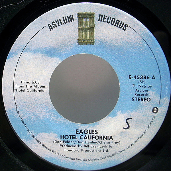 レコードメイン画像：良好盤!! 7'' 初版 雲ラベル USオリジナル EAGLES Hotel California ('76 Asylum) イーグルス／ホテル・カリフォルニア 45RPM. 不朽