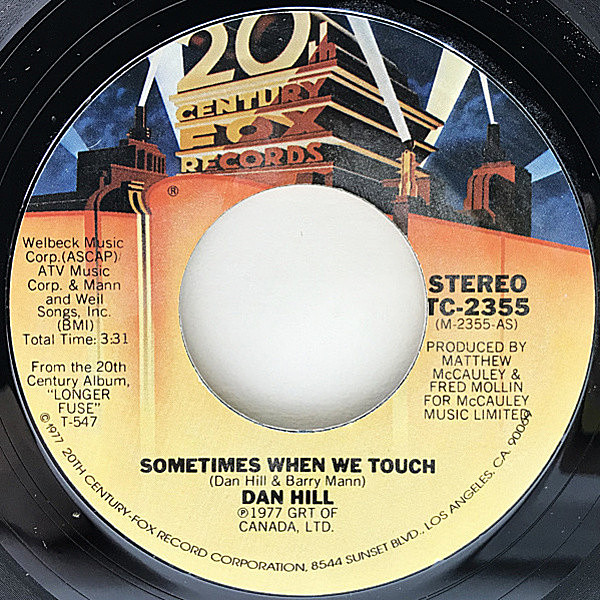 レコードメイン画像：良好！7インチ MASTERDISK刻印 US初期 米 DAN HILL Sometimes When We Touch ('77 20th Century Fox) 『Longer Fuse』からのシングルカット