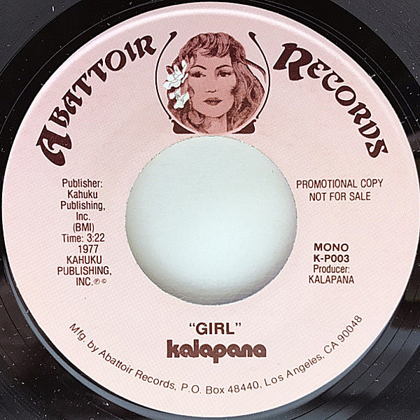 レコードメイン画像：【ハワイアンAOR】美盤!! 7インチ プロモ USオリジナル KALAPANA Girl ('77 Abattoir) MONO／STEREO サーフ・ロック カラパナ 45RPM.