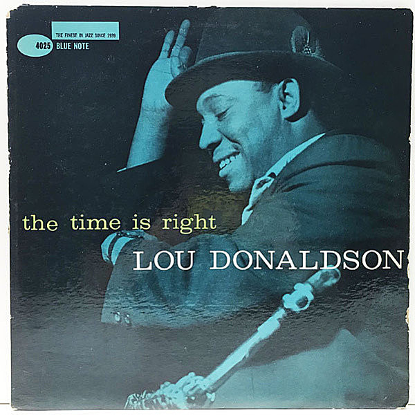 レコードメイン画像：US 完全オリジナル MONO 47WEST 両溝 LOU DONALDSON The Time Is Right (Blue Note BLP 4025) RVG刻印 耳 Blue Mitchell, Horace Parlan