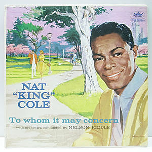 レコード画像：NAT KING COLE / To Whom It May Concern