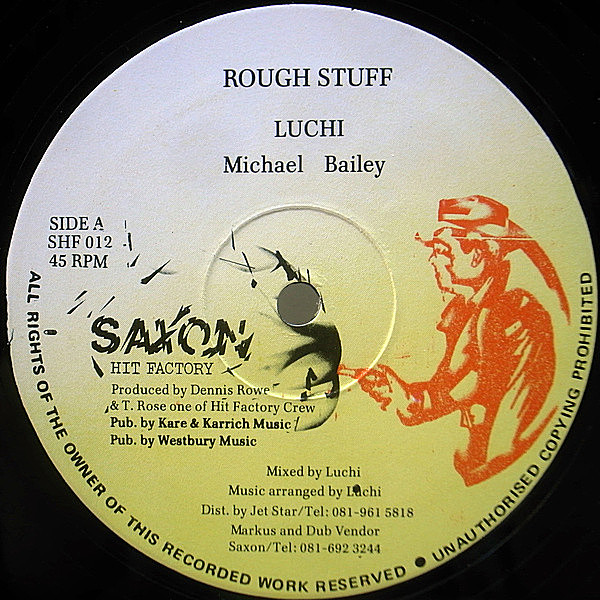 レコードメイン画像：【希少】美再生の良盤!! 12インチ 英 UKオリジナル LUCHI / MICHAEL BAILEY Rough Stuff (Saxon Hit Factory SHF 012) ラガ・ヒップホップ