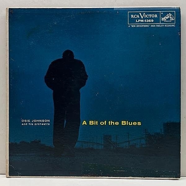レコードメイン画像：良好盤!! USオリジナル MONO 初版ニッパー 深溝 OSIE JOHNSON A Bit Of The Blues (LPM 1369) w/ Al Cohn, Hal McKusick, Hank Jones ほか