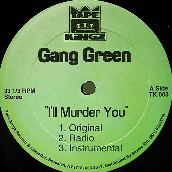 GANG GREEN レコード GANG GREEN / I'll Murder You (12) / Tape Kingz | WAXPEND RECORDS