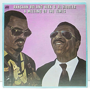 レコード画像：ROLAND KIRK / AL HIBBLER / A Meeting Of The Times