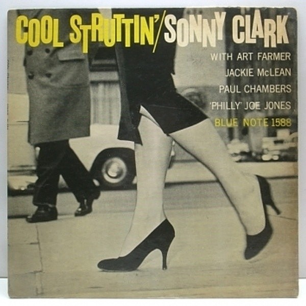 レコードメイン画像：R・INC無し US 完全オリジナル SONNY CLARK Cool Struttin (Blue Note BLP 1588) 47WEST63rd. 両溝 MONO 激レア！