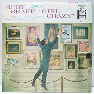 レコード画像：RUBY BRAFF / Ruby Braff Goes "Girl Crazy"