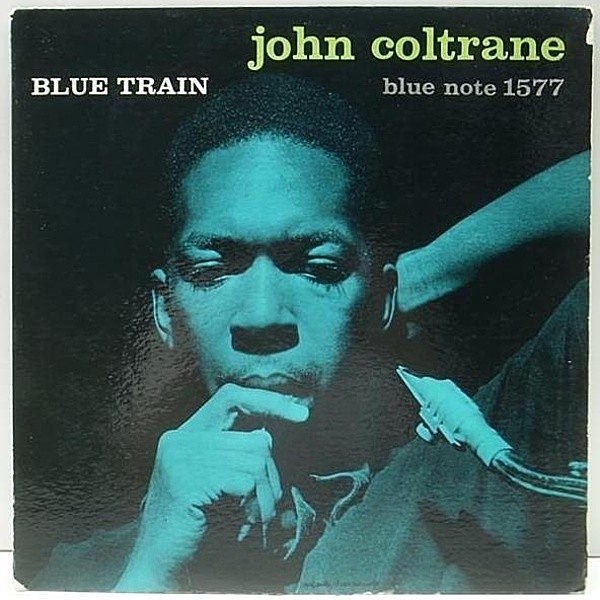 レコードメイン画像：激レア《R・INC無し・オリジナル》JOHN COLTRANE Blue Train (Blue Note BLP 1577) 47WEST63rd. 両溝 MONO RVG 耳マーク | PLAYS FINE!!