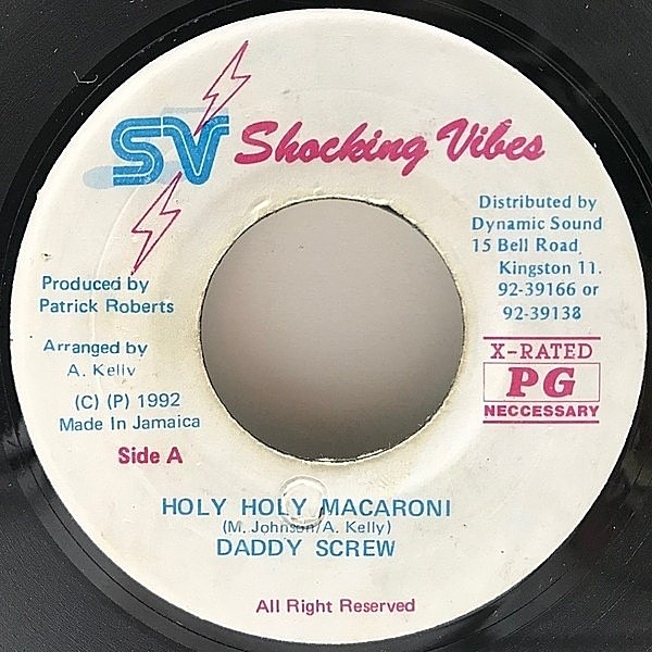レコードメイン画像：良好！7インチ JAMAICA オリジナル DADDY SCREW Holy Holy Macaroni ('92 Shocking Vibes) MJ／Heal The Worldの名フレーズ・サンプリング