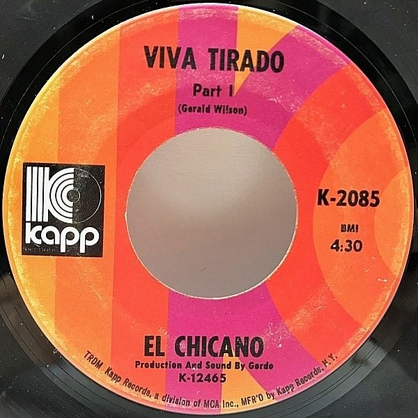 レコードメイン画像：【ラテン・ソウル・ジャズ】7インチ USプレス 初期 EL CHICANO Viva Tirado Part I / Part II ('70 Kapp) 1st.デビュー・シングル 特価