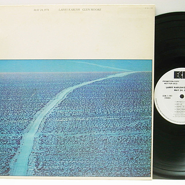 レコードメイン画像：白プロモ 美盤!! USオリジナル LARRY KARUSH / GLEN MOORE May 24, 1976 ('76 ECM) WHITE PROMO COPY アナログ 米 LP