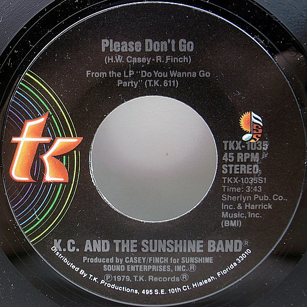 レコードメイン画像：美盤!! 7インチ USオリジナル K.C. & THE SUNSHINE BAND Please Don't Go / I Betcha Didn't Know That ('79 T.K.) 哀愁ミディアム 45RPM.