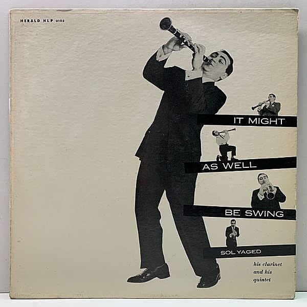 レコードメイン画像：稀少!! MONO 深溝 USオリジナル SOL YAGED QUINTET It Might As Well Be Swing ('56 Herald) RVG, VanGelder録音 まさに通好みの隠れた傑作