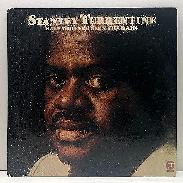 レコードメイン画像：Cut無し!良好! オリジナル STANLEY TURRENTINE Have You Ever Seen The Rain ('75 Fantasy) Patrice Rushen, David T. Walker, Ron Carter