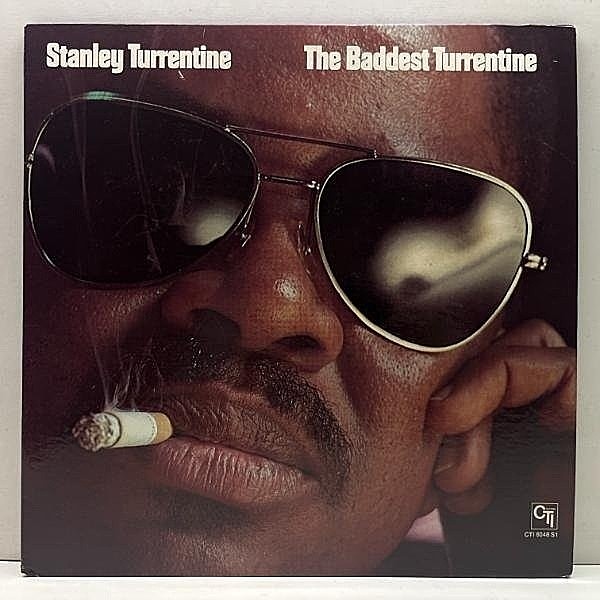 レコードメイン画像：Cut無し!良好! VANGELDER刻印 USオリジナル STANLEY TURRENTINE The Baddest Turrentine ('74 CTI) w/ BOB JAMES, IDRIS MUHAMMAD