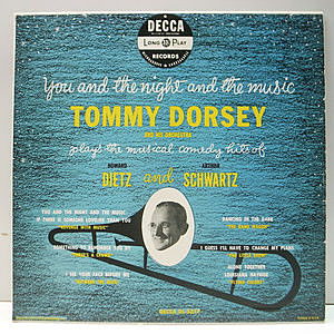 レコード画像：TOMMY DORSEY / You And The Night And The Music