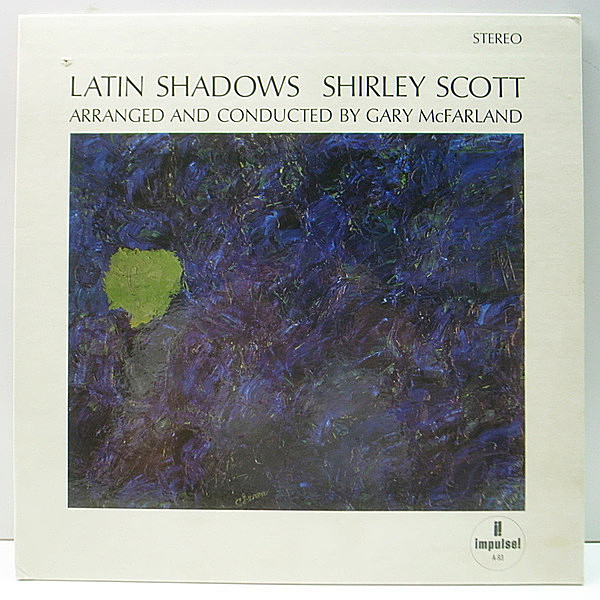 レコードメイン画像：美品 VANGELDER刻印 赤黒ラベル SHIRLEY SCOTT Latin Shadows ('65 Impulse) Gary McFarland, Jerome Richardson, Jimmy Raney ほか