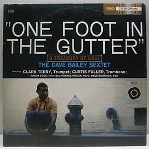 レコード画像：DAVE BAILEY / One Foot In The Gutter