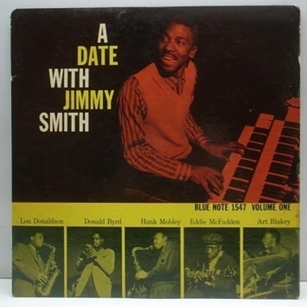 レコードメイン画像：《NEWYORK 23・FLAT》完全オリジナル JIMMY SMITH A Date With Jimmy Smith, Vol.1 (Blue Note / BLP 1547) Hank Mobley, Donald Byrd ほか
