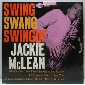 レコード画像：JACKIE McLEAN / Swing Swang Swingin'