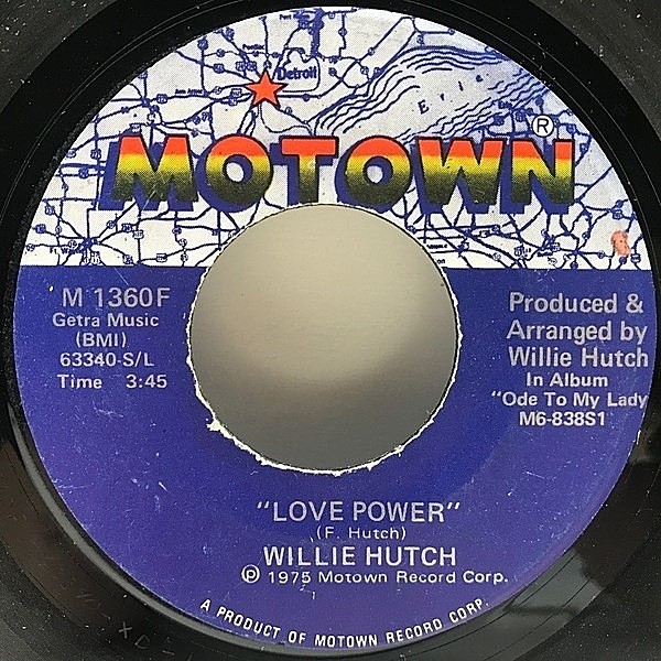 レコードメイン画像：7インチ USオリジナル WILLIE HUTCH Love Power / Talk To Me ('75 Motown) アルバム『Ode To My Lady』からのシングルカット