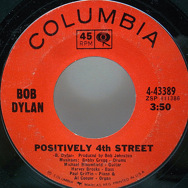 レコードメイン画像：【アルバム未収録・寂しき4番街】7インチ MONO USオリジナル BOB DYLAN Positively 4th Street / From A Buick 6 ('65 Columbia) モノラル