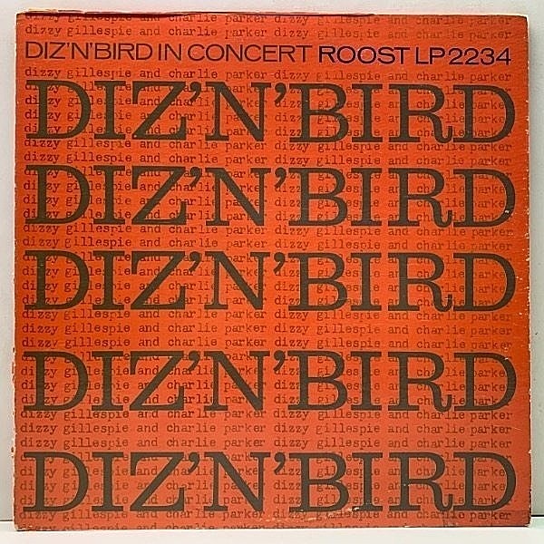 レコードメイン画像：良好盤!! MONO 深溝 DIZZY GILLESPIE / CHARLIE PARKER Diz 'N' Bird In Concert (Royal Roost 2234) それぞれのライヴ演奏を収録した好盤
