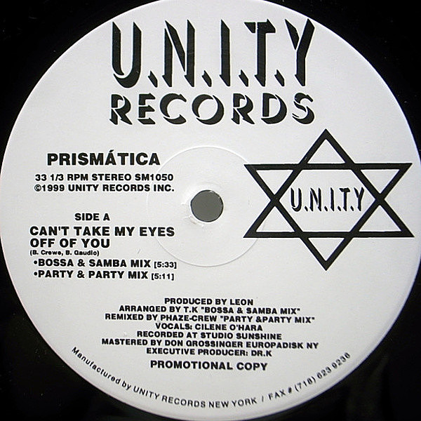 PRISMATICA / Can't Take My Eyes Off Of You (12) / U.N.I.T.Y