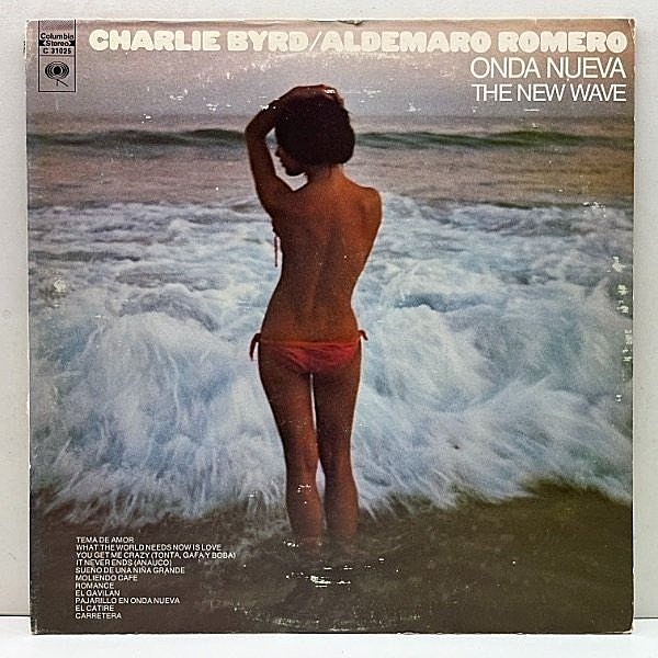 レコードメイン画像：良好盤!! USオリジナル 初版 C規格 CHARLIE BYRD, ALDEMARO ROMERO Onda Nueva The New Wave 独自のサウンド＝オンダ・ヌエヴァ 傑作盤