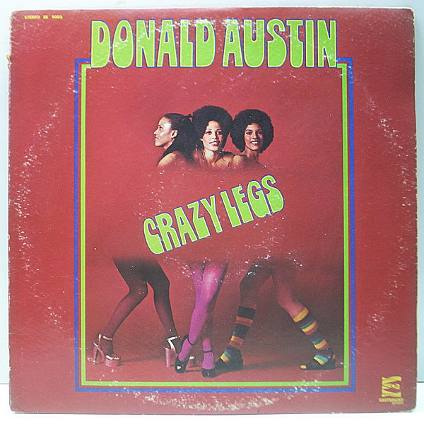 レコードメイン画像：【レア・グルーヴ・クラシック】USオリジナル DONALD AUSTIN Crazy Legs ('73 Eastbound) ドナルド・オースチンの唯一作 ！INST. FUNK 傑作
