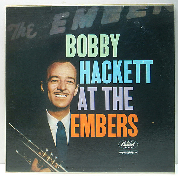 レコードメイン画像：【ワンホーン・カルテットのコンボ演奏】良好盤!! MONO 初版 Left-Logo 虹ツヤ USオリジナル BOBBY HACKETT At The Embers ('58 Capitol)