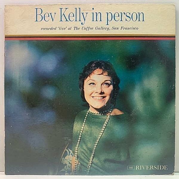 レコードメイン画像：良好盤!音抜群! MONO 米オリジナル 青ラージ 深溝 BEV KELLY In Person ('60 Riverside) 白人シンガー独特の魅力に溢れた絶品のアルバム