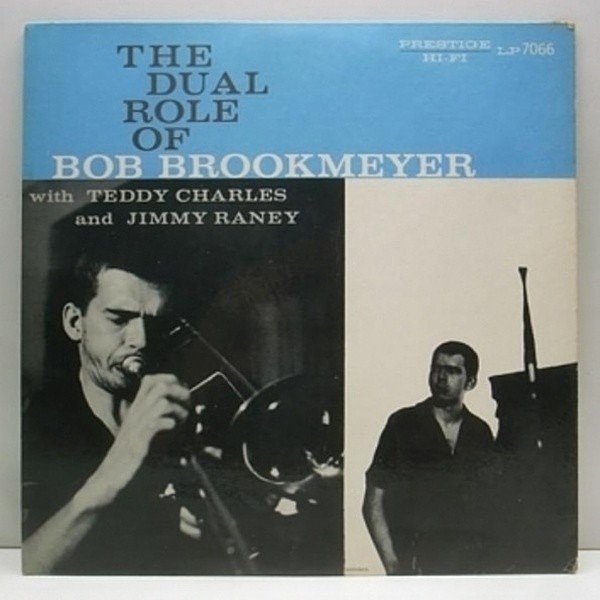 レコードメイン画像：USオリジナル N.Y.C. 手書きRVG 深溝 BOB BROOKMEYER With TEDDY CHARLES And JIMMY RANEY The Dual Role Of (Prestige 7066) 初回モノラル