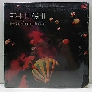 レコード画像：FREE FLIGHT / The Jazz / Classical Union