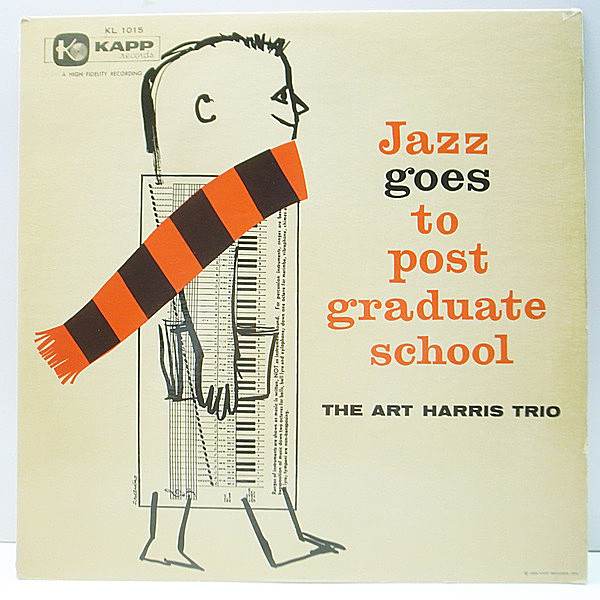 レコードメイン画像：レア【マイナー・ピアノトリオ】良好品!! MONO 深溝 USオリジナル ART HARRIS TRIO Jazz Goes To Post Graduate School (Kapp KL 1015)