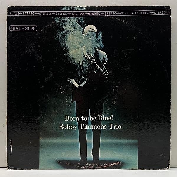 レコードメイン画像：【自ら評した生涯最高傑作】USオリジナル 黒ラージ 深溝 BOBBY TIMMONS TRIO Born To Be Blue! (Riverside RS 9468) Sam Jones, Ron Carter