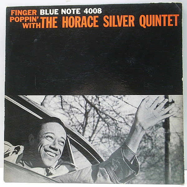 レコードメイン画像：【R・INC無し 完全オリジナル】HORACE SILVER QUINTET Finger Poppin' (Blue Note BLP 4008) MONO 47WEST63rd. 深溝 RVG 耳[Ear]刻印