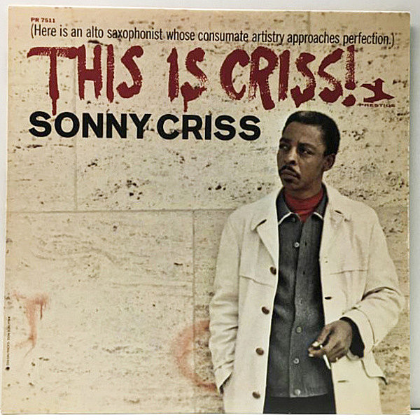 レコードメイン画像：良好品!! MONO VANGELDER刻印 USオリジナル SONNY CRISS This Is Criss! (Prestige 7511) 初版 N.J. 右トライデント Walter Davis ほか