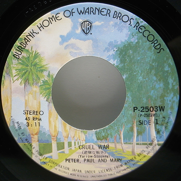 Peter Paul Mary Cruel War 500miles 7 Warner Bros Waxpend Records