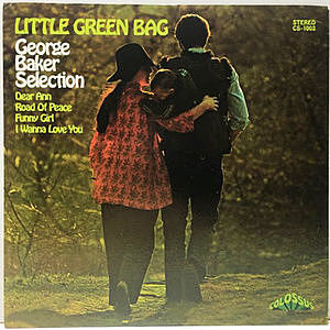 レコード画像：GEORGE BAKER SELECTION / Little Green Bag
