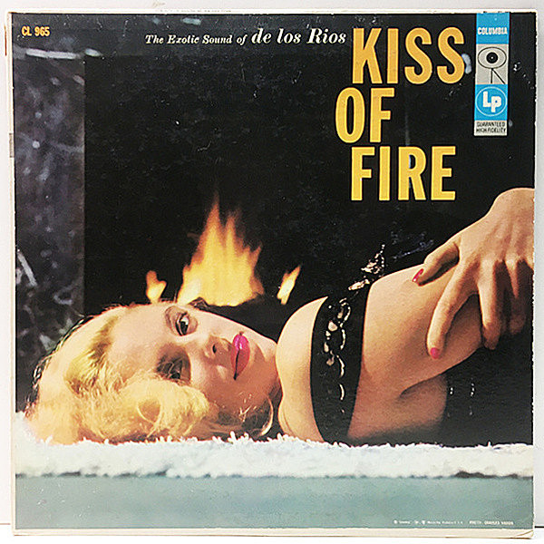 レコードメイン画像：【美女ジャケット】MONO 6eye 深溝 USオリジナル DE LOS RIOS Kiss Of Fire ('57 Columbia CL 965) スパイスの効いたムード・サウンド
