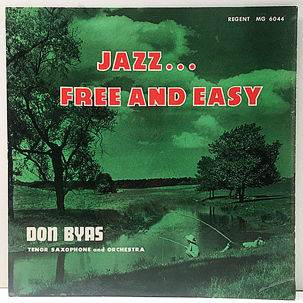 レコードメイン画像：レアな良好品!! 手書きRVG MONO 深溝 USオリジナル DON BYAS Jazz Free And Easy (Regent RMG 6044) 名手ドン・バイアスの代表作