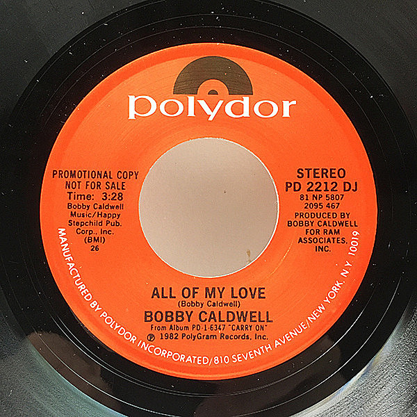 レコードメイン画像：DJプロモ 7'' USオリジナル BOBBY CALDWELL All Of My Love ('82 Polydor) ミスターAOR ボビー・コールドウェル 45RPM.