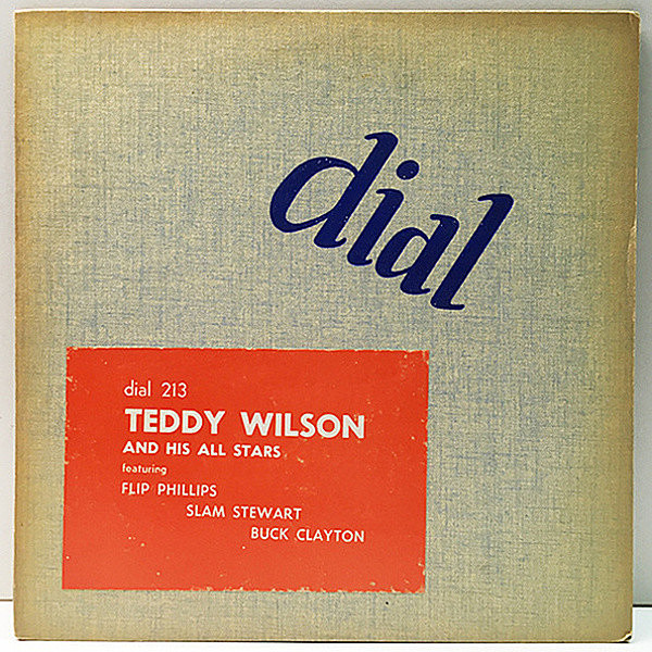 レコードメイン画像：レア 10'' Flat, MONO 深溝 耳[Ear]マーク USオリジナル TEDDY WILSON And His All Stars (Dial 213) Sid Catlett's Jazzmen Flip Phillips