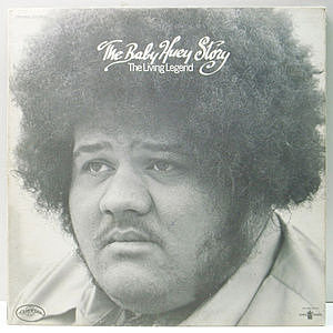 レコード画像：BABY HUEY / The Baby Huey Story - The Living Legend