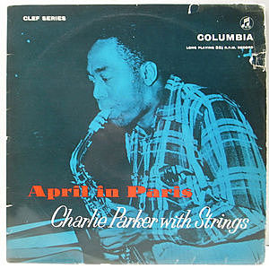 レコード画像：CHARLIE PARKER / April In Paris